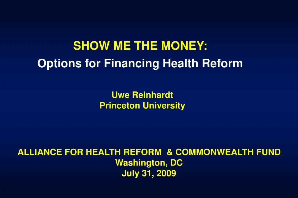 show me the money options for financing health