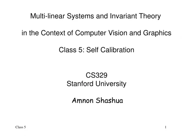 Multi-linear Systems and Invariant Theory  in the Context of Computer Vision and Graphics