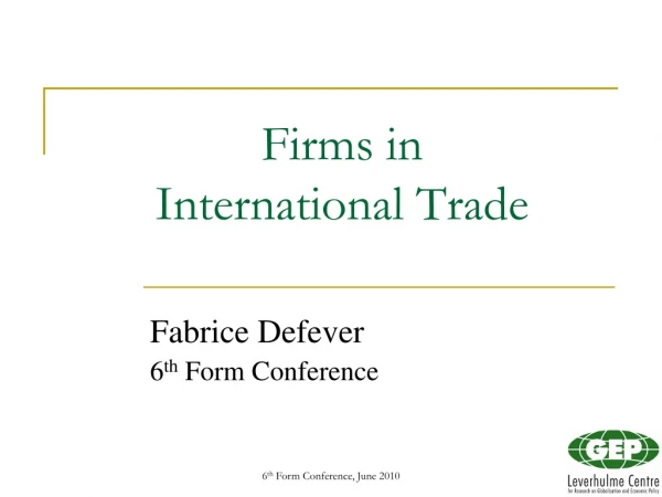 Firms in  International Trade