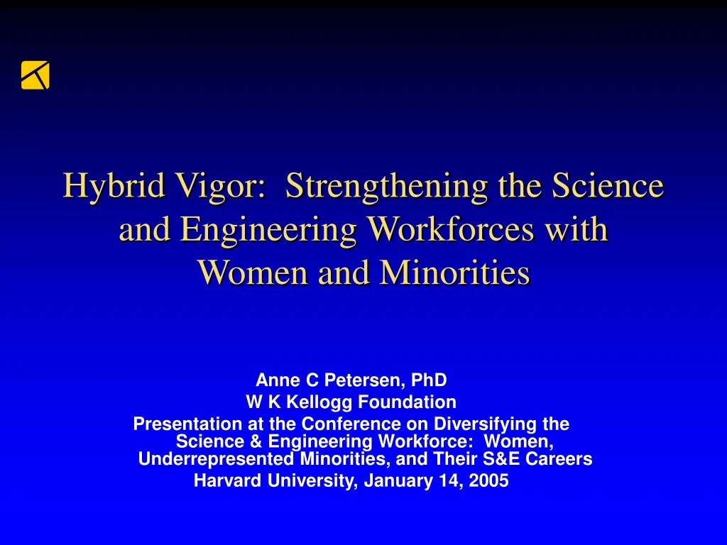 hybrid vigor strengthening the science and engineering workforces with women and minorities