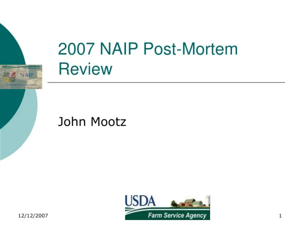 2007 NAIP Post-Mortem Review