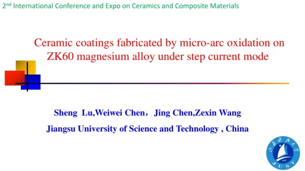 Sheng  Lu,Weiwei Chen ， Jing Chen,Zexin Wang Jiangsu University of Science and Technology , China