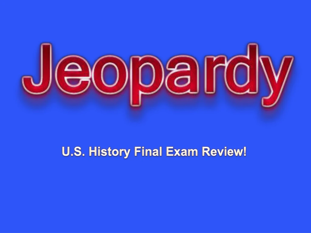 u s history final exam review