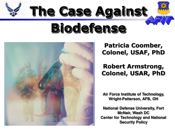 The Case Against  Biodefense
