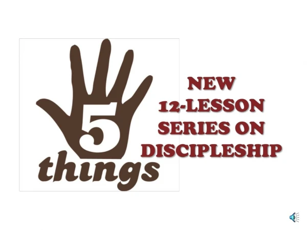 Lesson 12:  The Continuing Discipleship