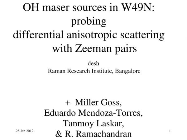 OH maser sources in W49N: probing  differential anisotropic scattering     with Zeeman pairs