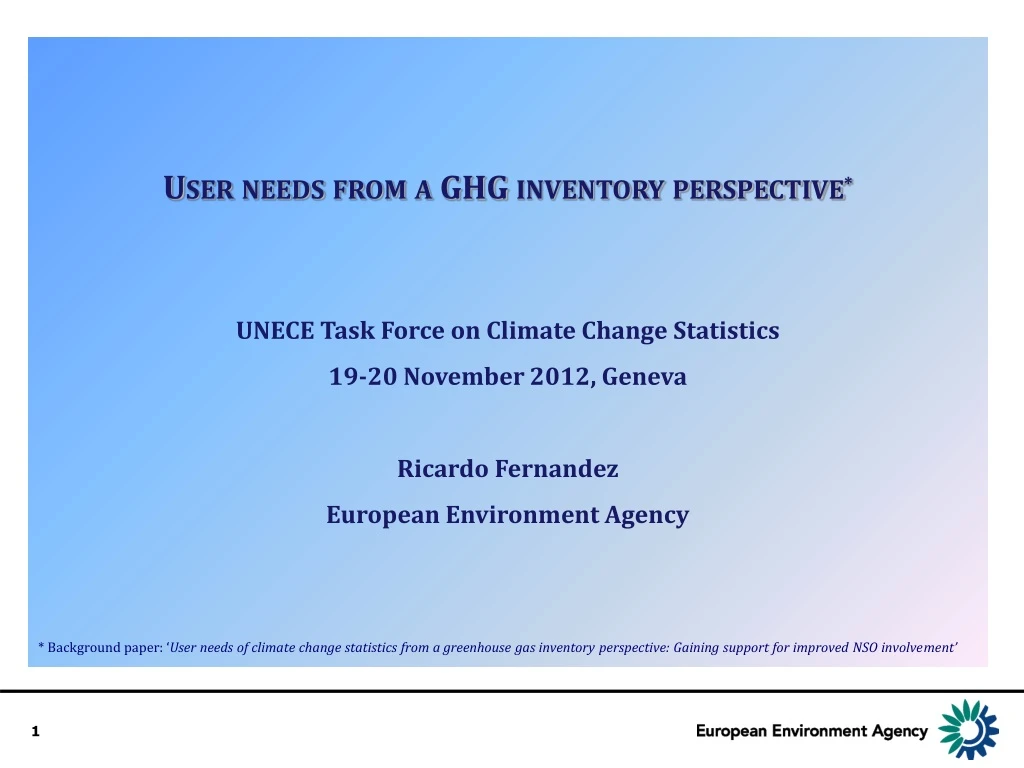 user needs from a ghg inventory perspective unece