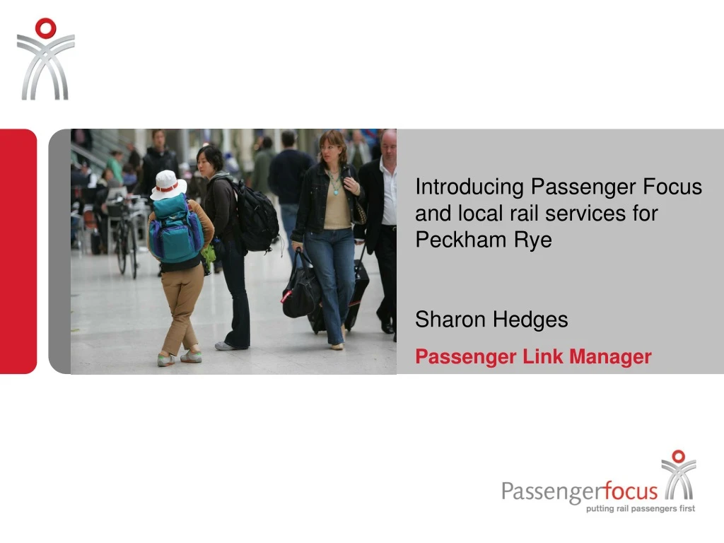 introducing passenger focus and local rail