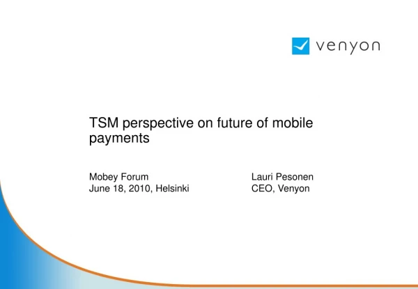 TSM perspective on future of mobile payments