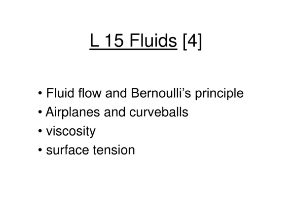 L 15 Fluids  [4]