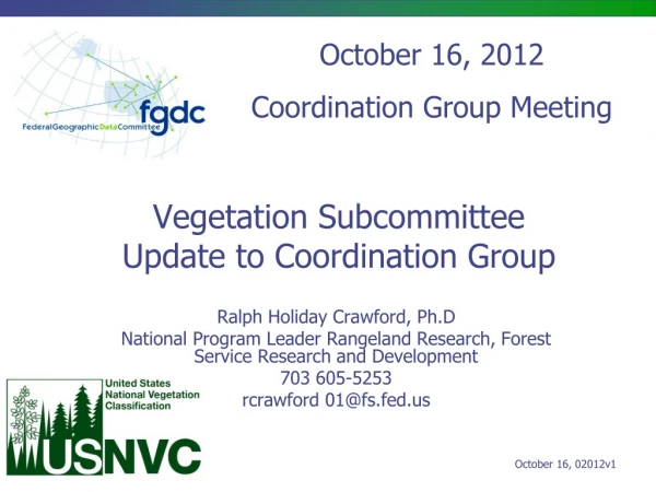 Vegetation Subcommittee Update to Coordination Group