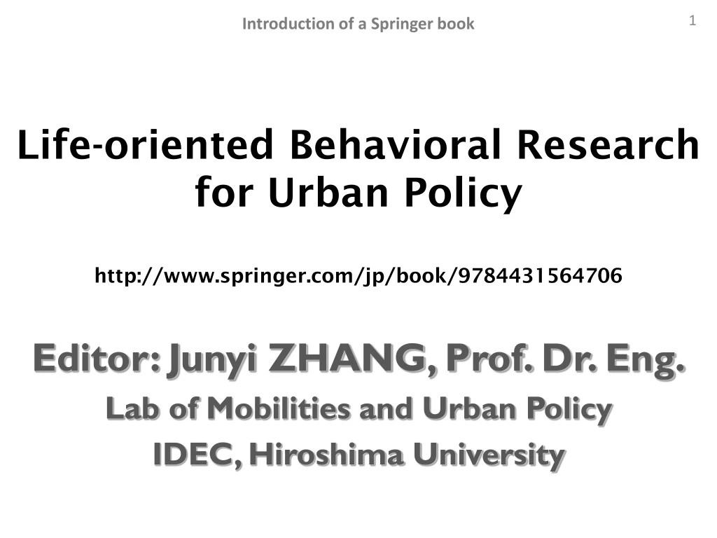 life oriented behavioral research for urban policy http www springer com jp book 9784431564706