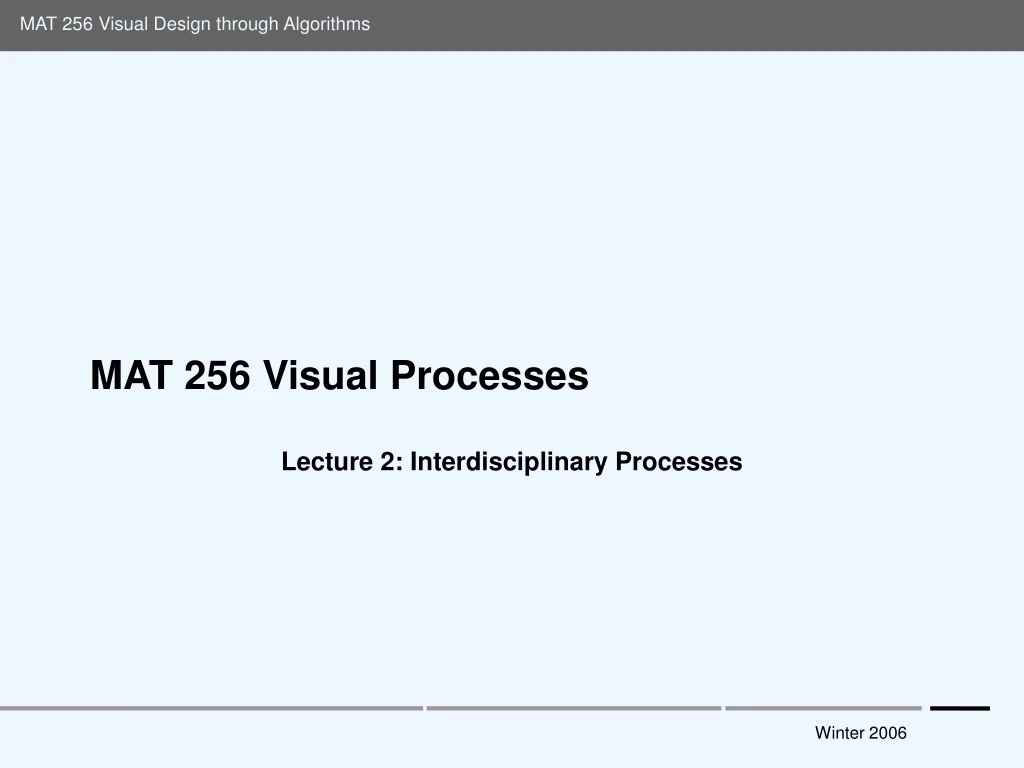 mat 256 visual processes