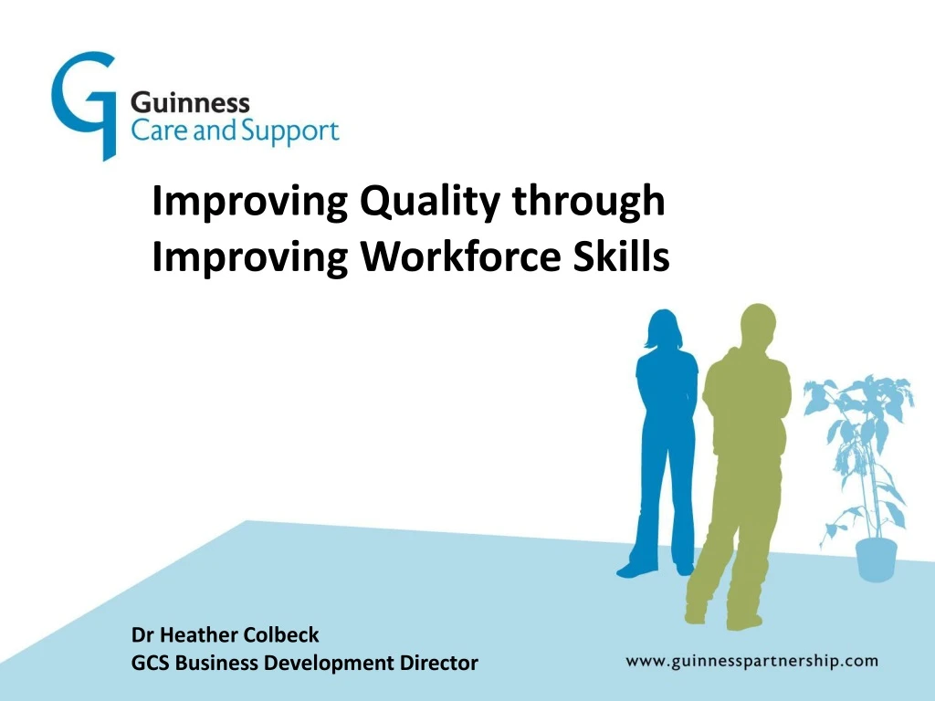 improving quality through improving workforce