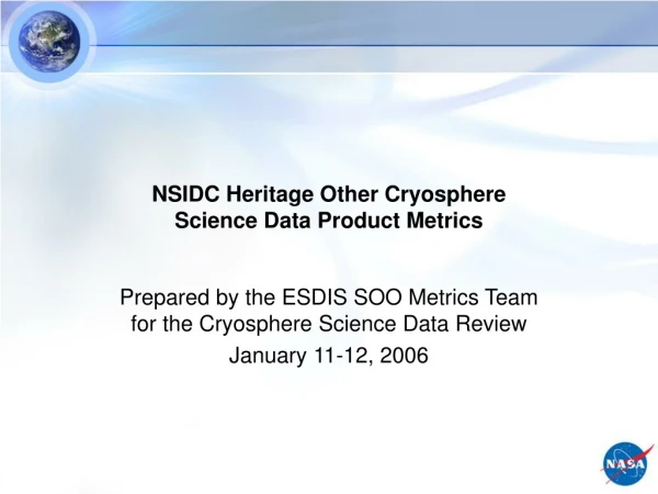 NSIDC Heritage Other Cryosphere Science Data Product Metrics