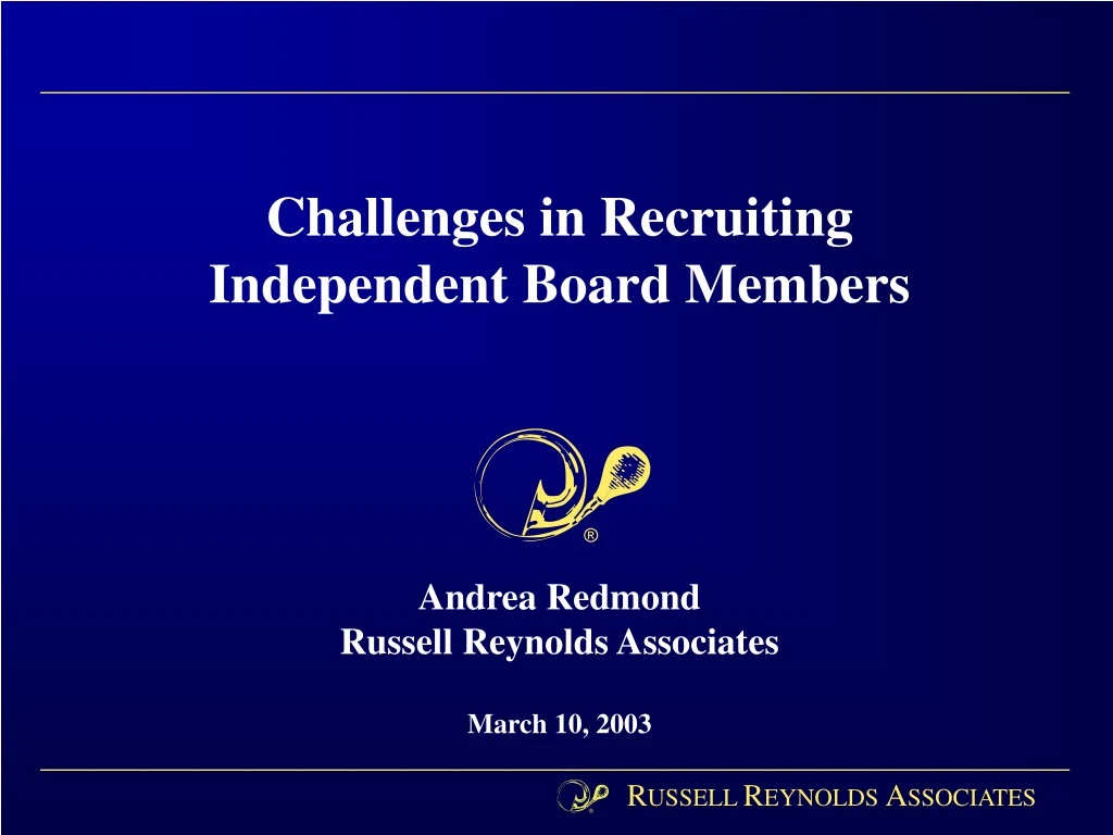 challenges in recruiting independent board members