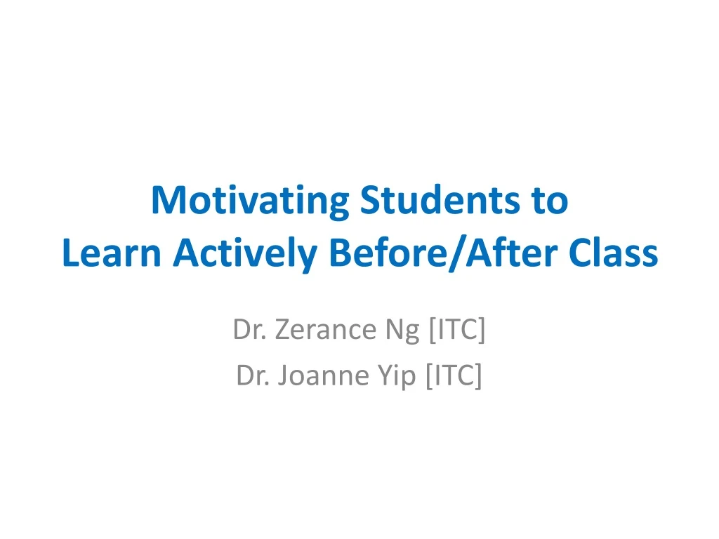 motivating students to learn actively before after class