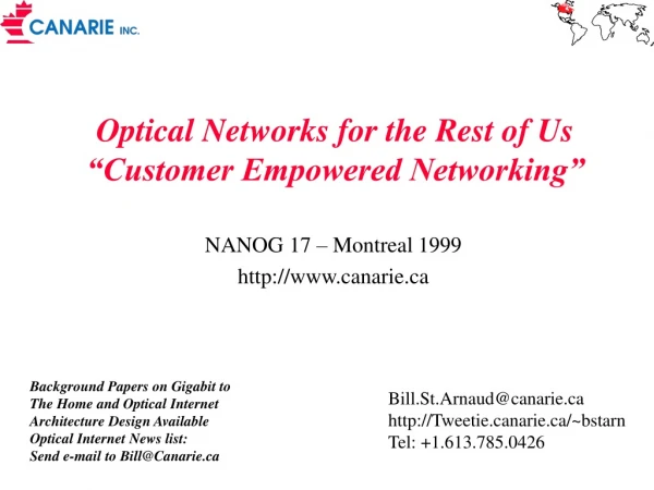 Optical Networks for the Rest of Us “Customer Empowered Networking”