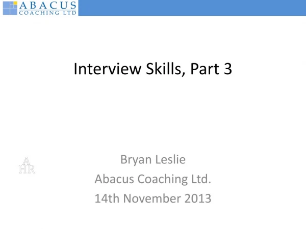 Interview Skills, Part 3