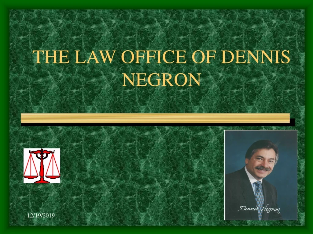 the law office of dennis negron