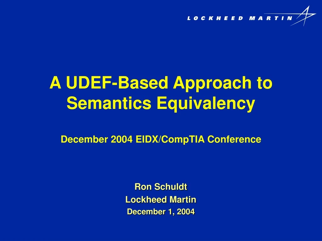 a udef based approach to semantics equivalency