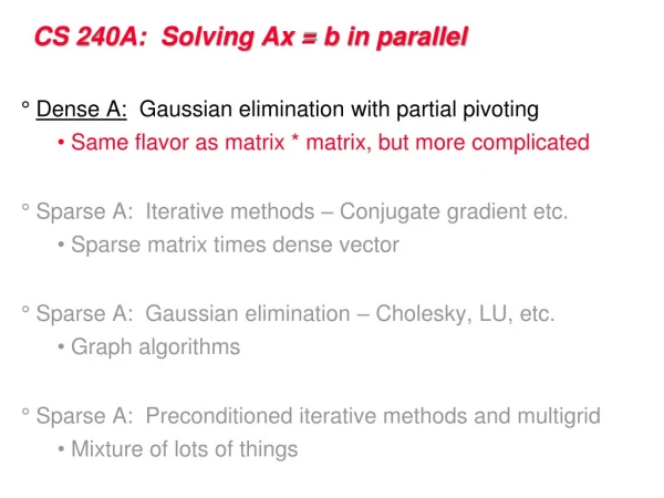 CS 240A:  Solving Ax = b in parallel