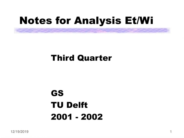 Notes for Analysis Et/Wi