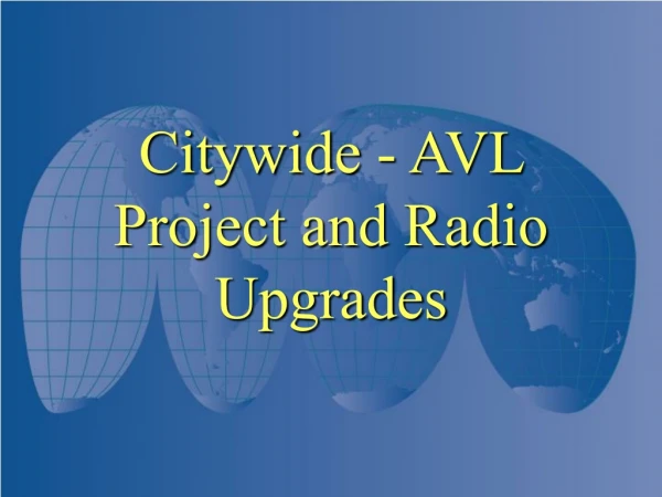 Citywide - AVL Project and Radio Upgrades