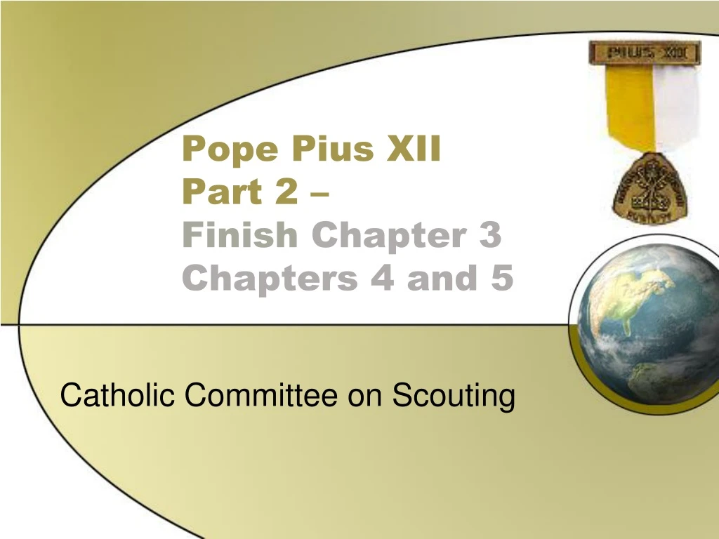 pope pius xii part 2 finish chapter 3 chapters 4 and 5
