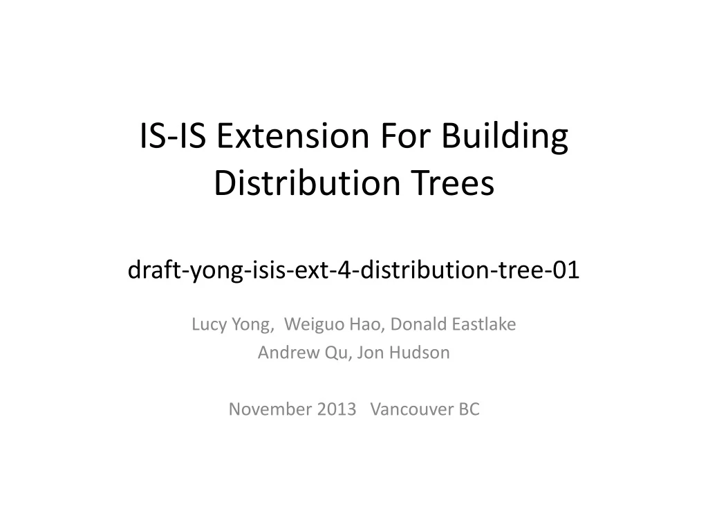 is is extension for building distribution trees draft yong isis ext 4 distribution tree 01