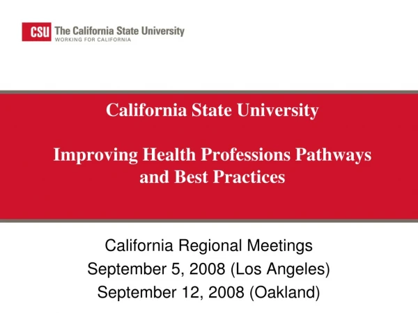 California State University Improving Health Professions Pathways and Best Practices