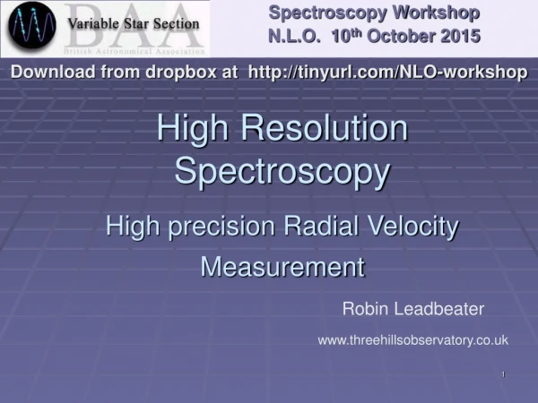 High Resolution Spectroscopy High precision Radial Velocity Measurement