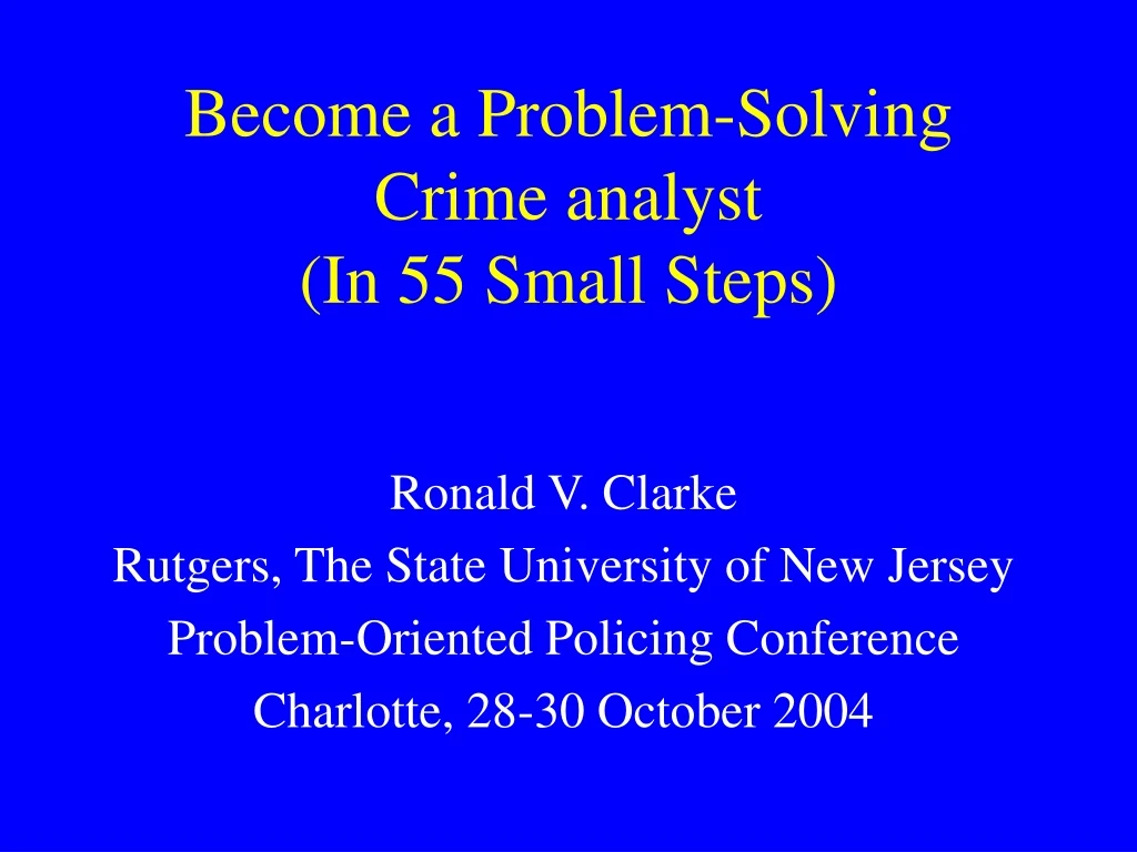 become a problem solving crime analyst in 55 small steps