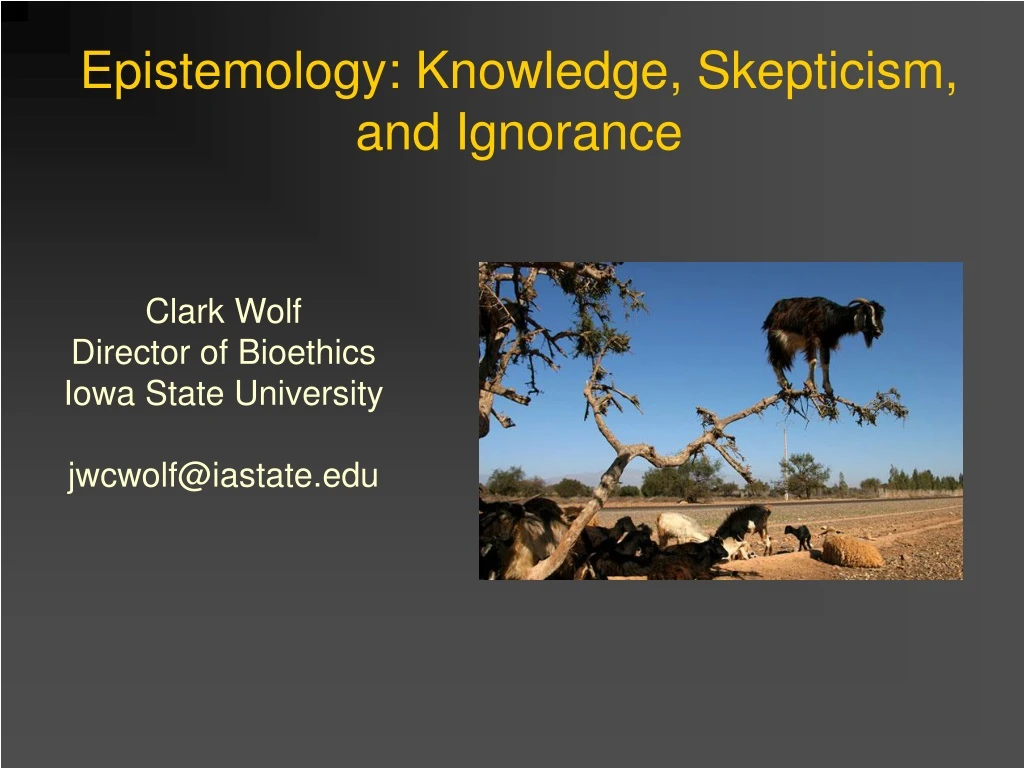 epistemology knowledge skepticism and ignorance