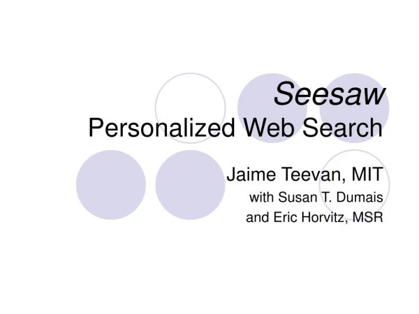 Seesaw Personalized Web Search