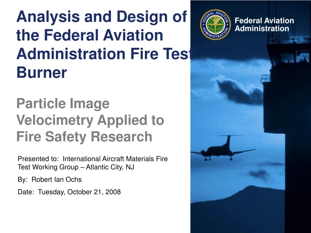 analysis and design of the federal aviation administration fire test burner