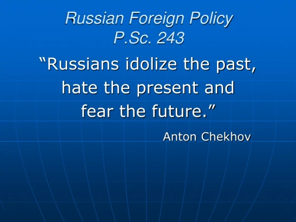 Russian Foreign Policy P.Sc . 243