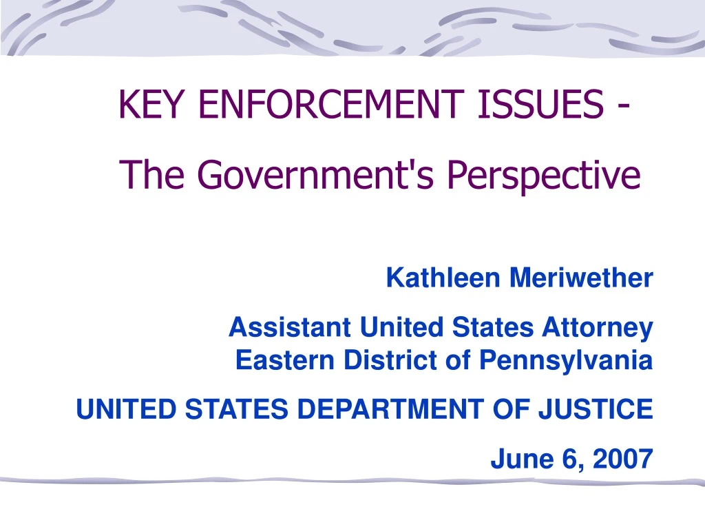 key enforcement issues the government
