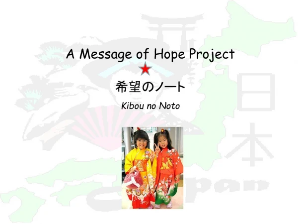 A Message of Hope Project 希望のノート　 Kibou no Noto