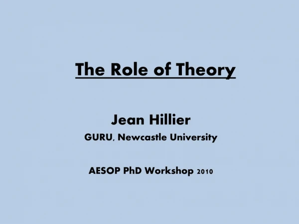The Role of Theory