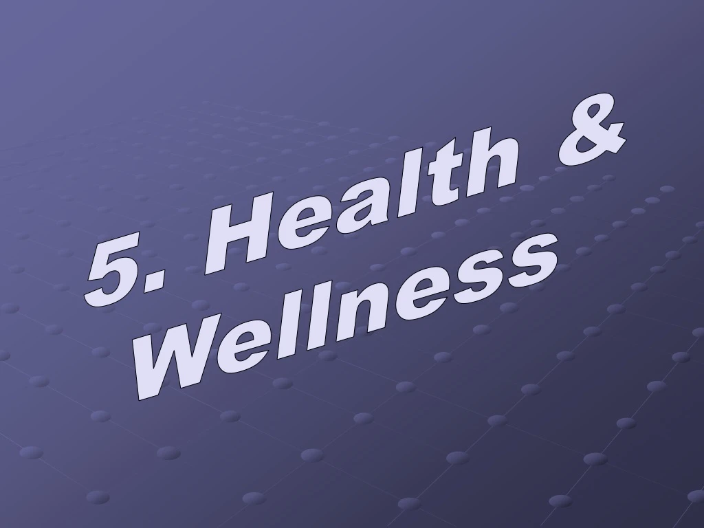 5 health wellness