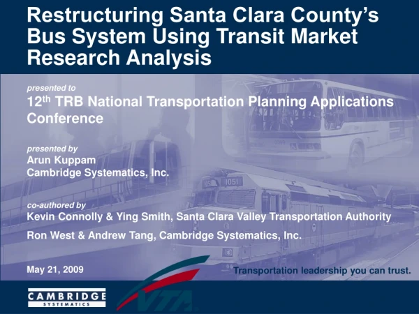 Restructuring Santa Clara County’s Bus System Using Transit Market Research Analysis