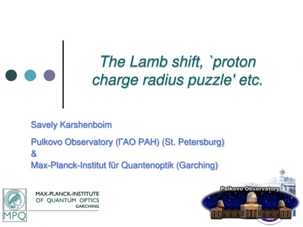 The Lamb shift, `proton charge radius puzzle' etc.