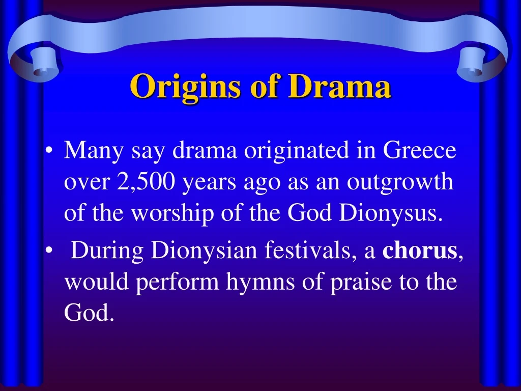 origins of drama