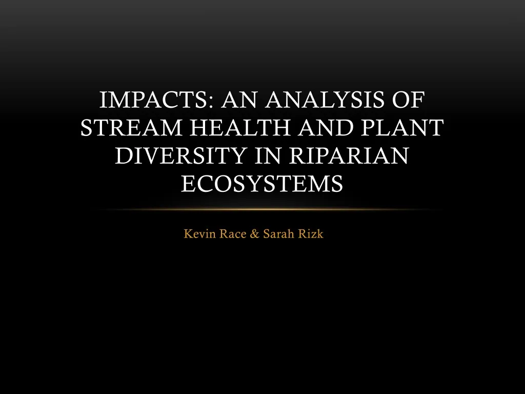 impacts an analysis of stream health and plant diversity in riparian ecosystems