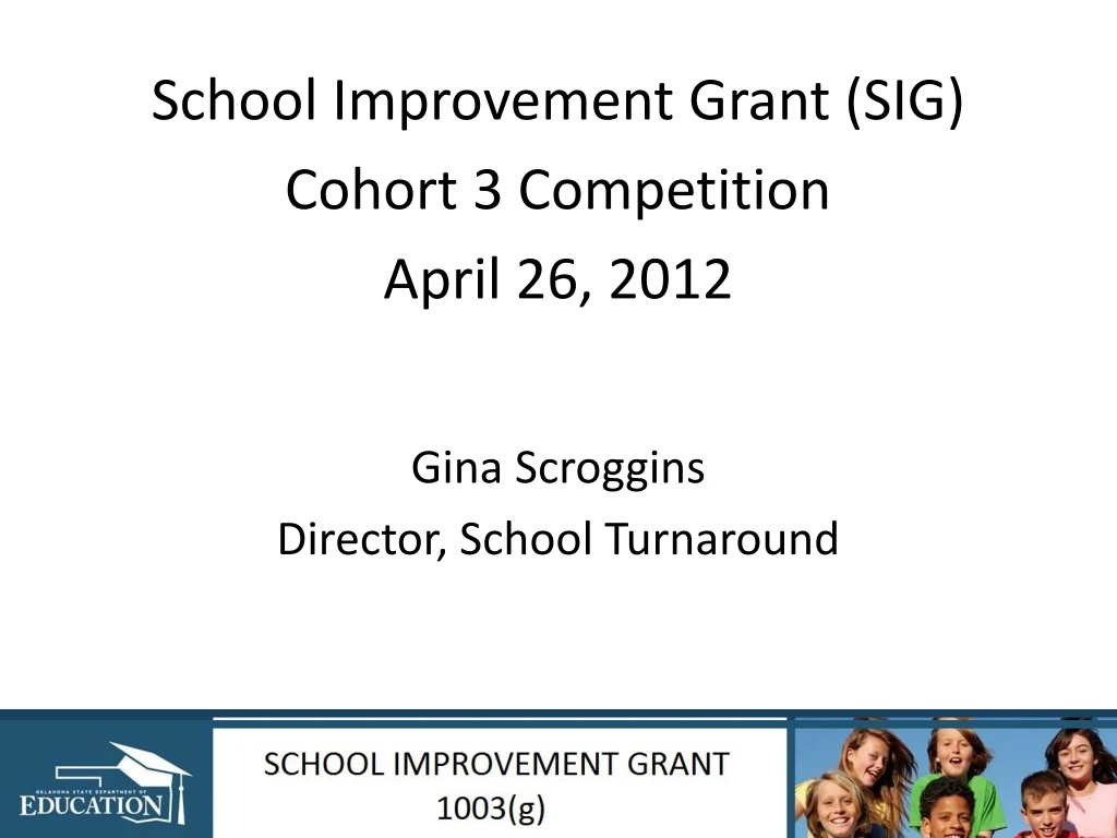 school improvement grant sig cohort 3 competition