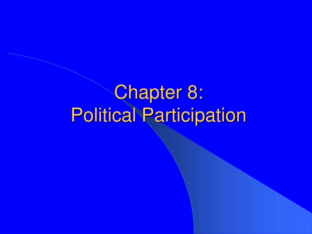 chapter 8 political participation