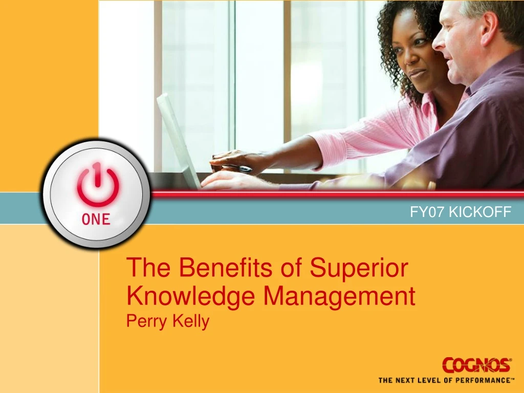 the benefits of superior knowledge management