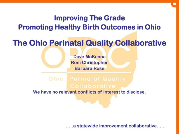 Improving The Grade Promoting Healthy Birth Outcomes in Ohio