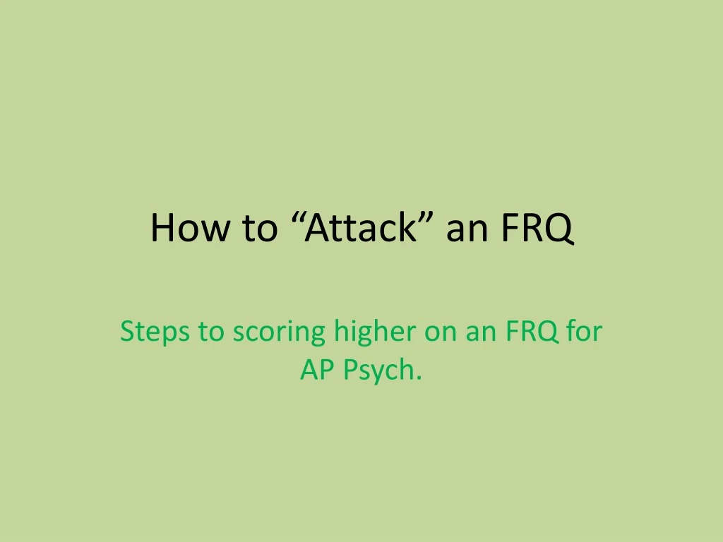 how to attack an frq